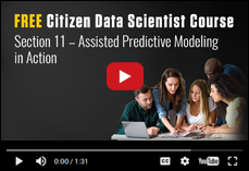 FREE Citizen Data Scientist Course – Section 11 – Assisted Predictive Modeling in Action