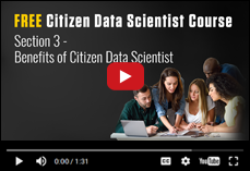 FREE Citizen Data Scientist Course - Section 3 - Benefits of Citizen Data Scientist