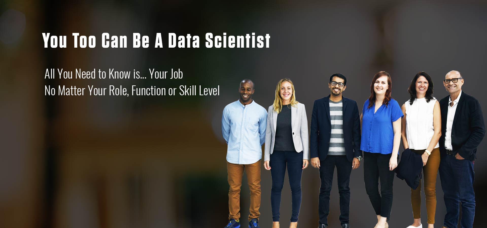You Too Can Be A Data Scientist