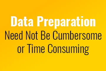 data-preparation-need-not-be-cumbersome-or-time-consuming