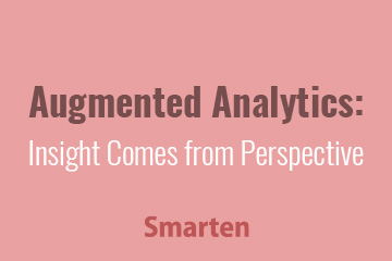 Augmented Analytics Provides Perspective