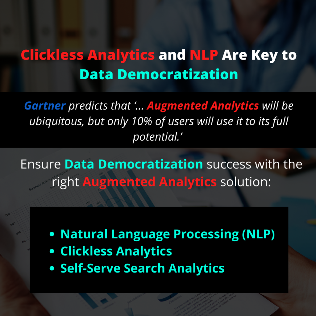 Clickless Analytics and NLP Are Key to Data Democratization