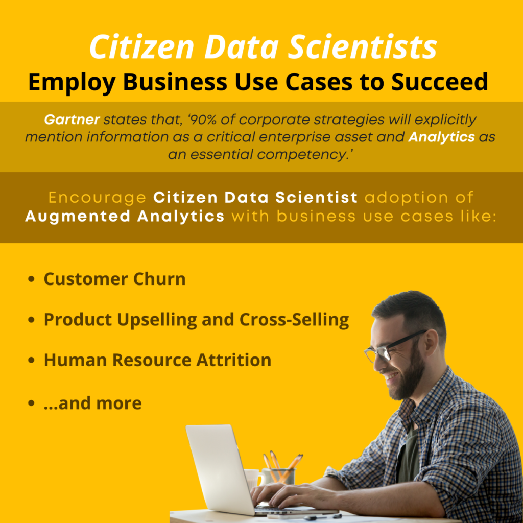 Citizen Data Scientists Employ Business Use Cases to Succeed