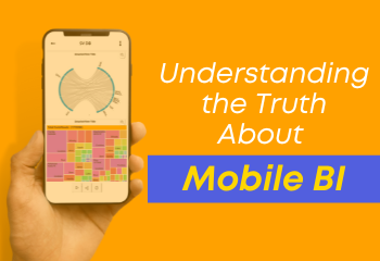 Understanding the Truth About Mobile BI