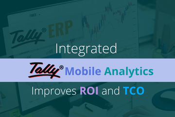 Integrated Tally Mobile Analytics Improves ROI and TCO