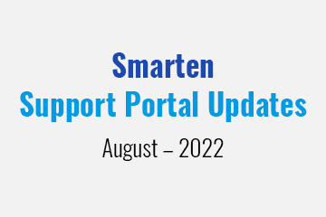 Smarten Support Portal Updates – August – 2022!