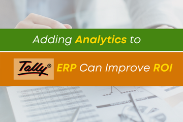 Adding Analytics to Tally ERP Can Improve ROI
