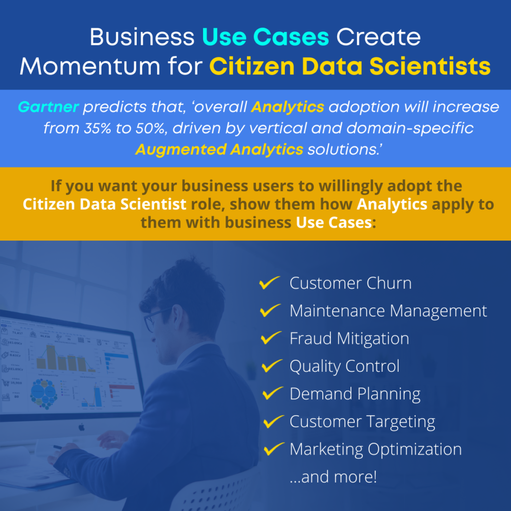 Business Use Cases Create Momentum for Citizen Data Scientists
