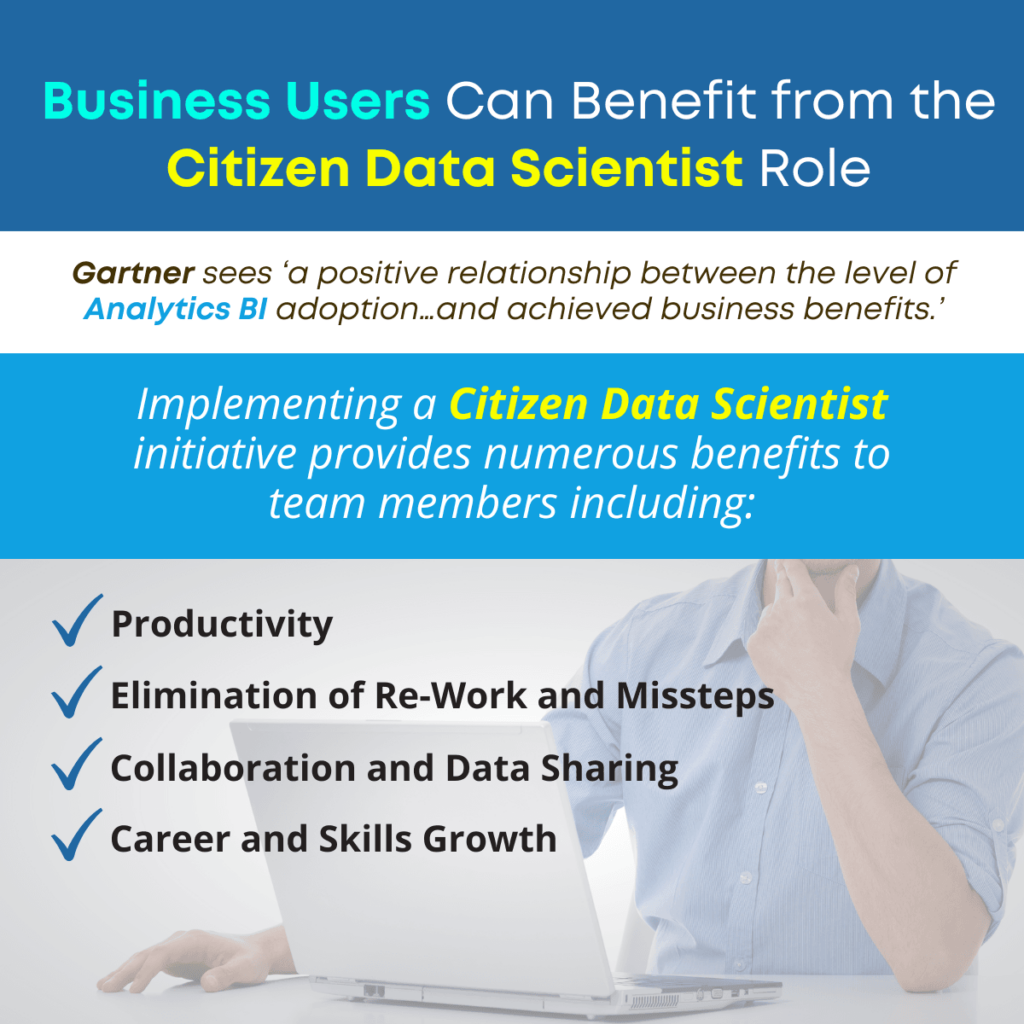Business Users Can Benefit from the Citizen Data Scientist Role