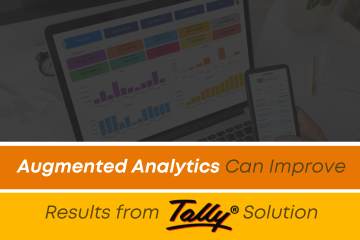 Augmented Analytics Can Improve Results from Tally Solution