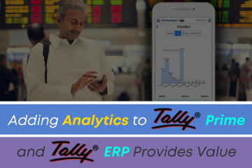 Adding Analytics to Tally Prime and Tally ERP Provides Value