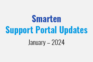 Smarten Support Portal Updates – January – 2024