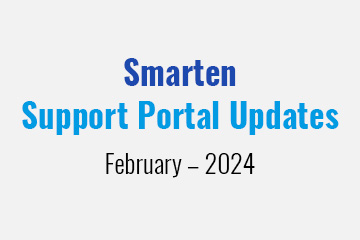 Smarten Support Portal Updates – February – 2024