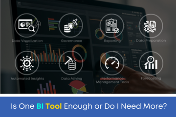 Is One BI Tool Enough or Do I Need More?