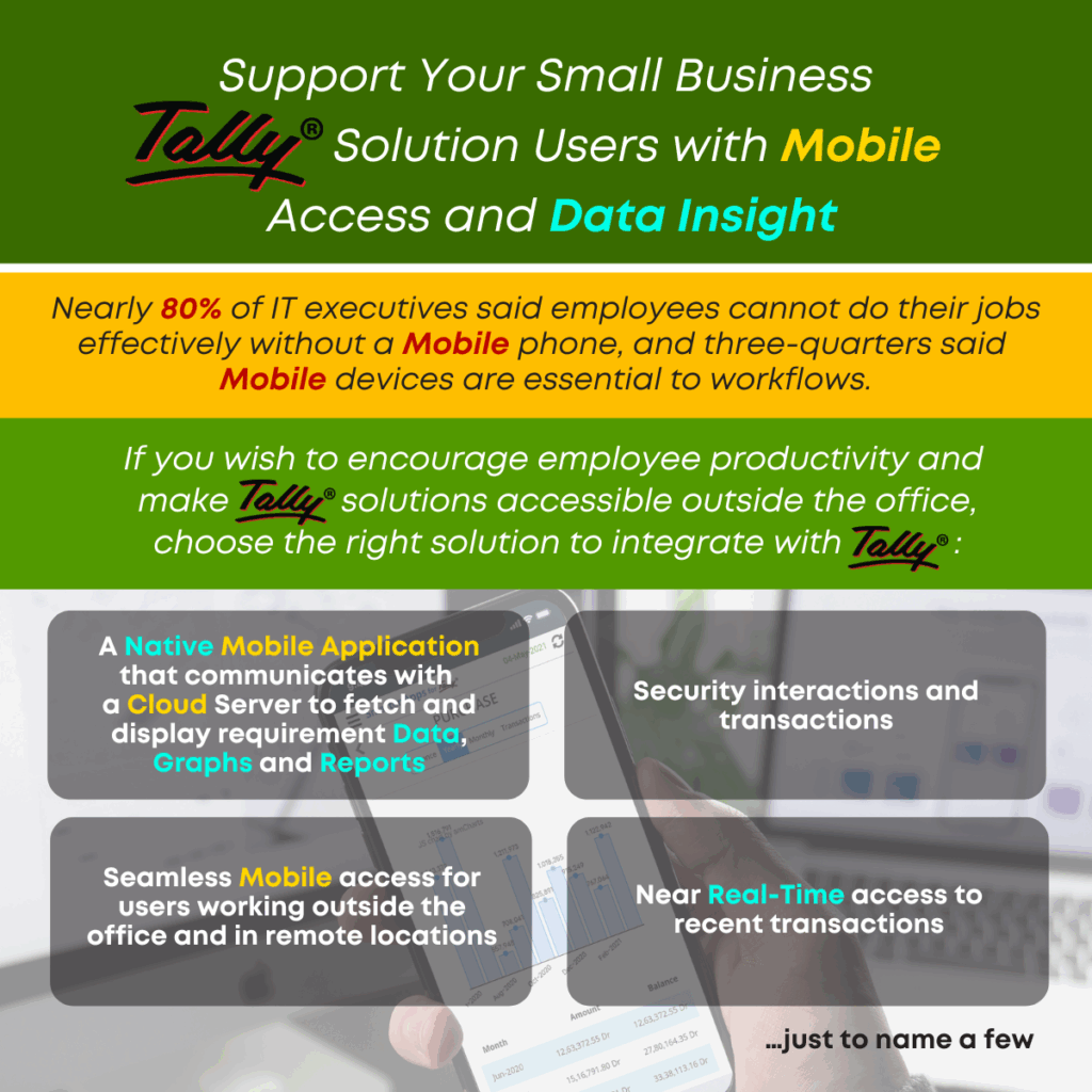 Support Your Small Business Tally Solution Users with Mobile Access and Data Insight