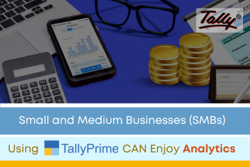 Small and Medium Businesses (SMBs) Using Tally Prime CAN Enjoy Analytics